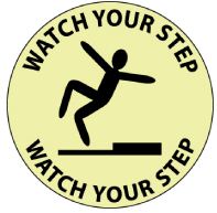 Glow Watch Your Step Sign